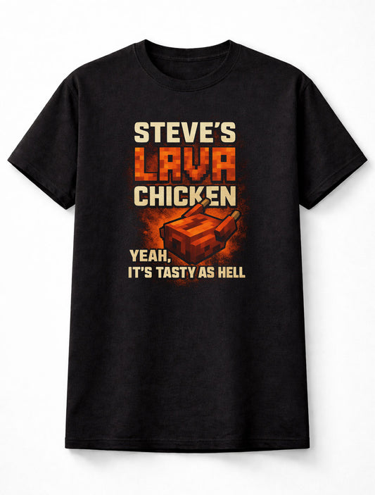 Steve’s Lava Chicken Minecraft Parody T-Shirt Pixel Gaming Unisex Black Graphic Tee