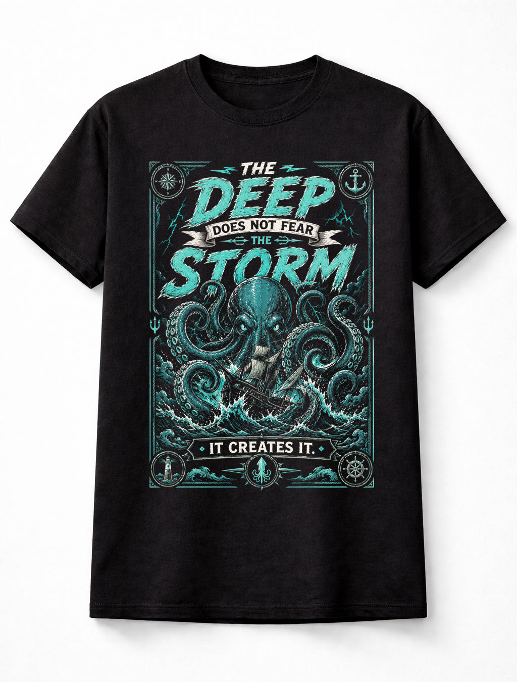 Deep Sea Kraken Octopus Storm Ocean Nautical Quote Unisex T-Shirt