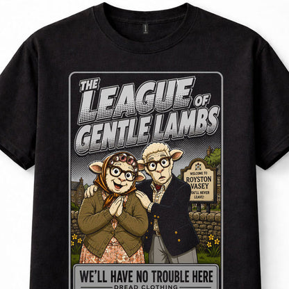 League of Gentle Lambs League of Gentlemen Royston Vasey Unisex T-Shirt