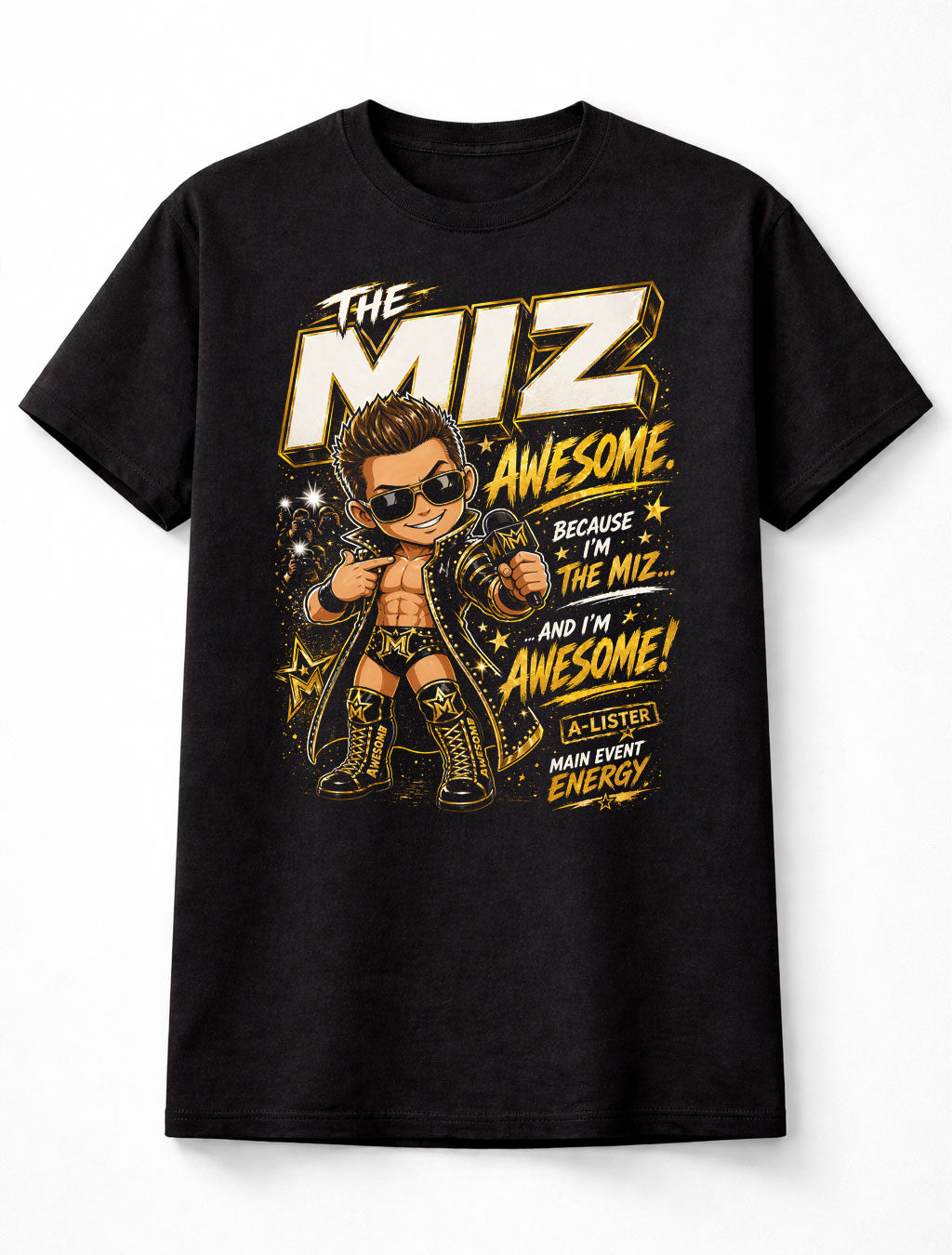 The Miz I'm Awesome A Lister WWE Wrestling Graphic Unisex T-Shirt