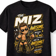 The Miz I'm Awesome A Lister WWE Wrestling Graphic Unisex T-Shirt