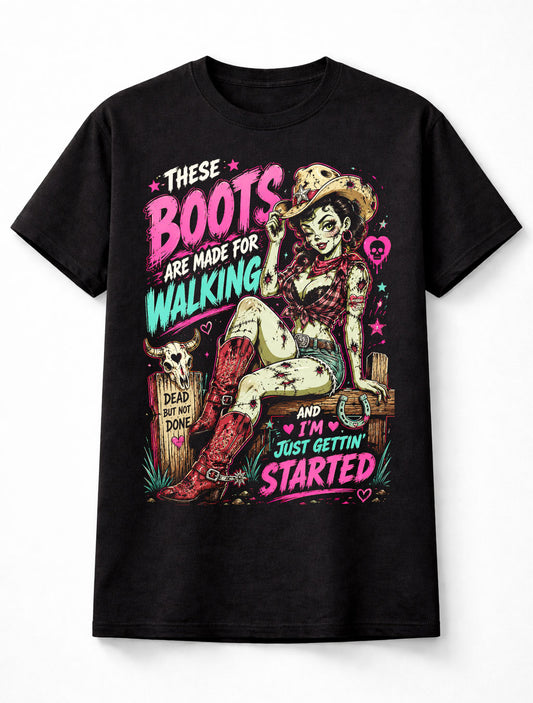 These Boots Zombie Cowgirl Western Horror Graphic Retro Unisex T-Shirt