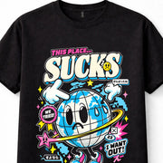 This Place Sucks Funny Earth Globe Sarcastic Cartoon Retro Pop Unisex T-Shirt