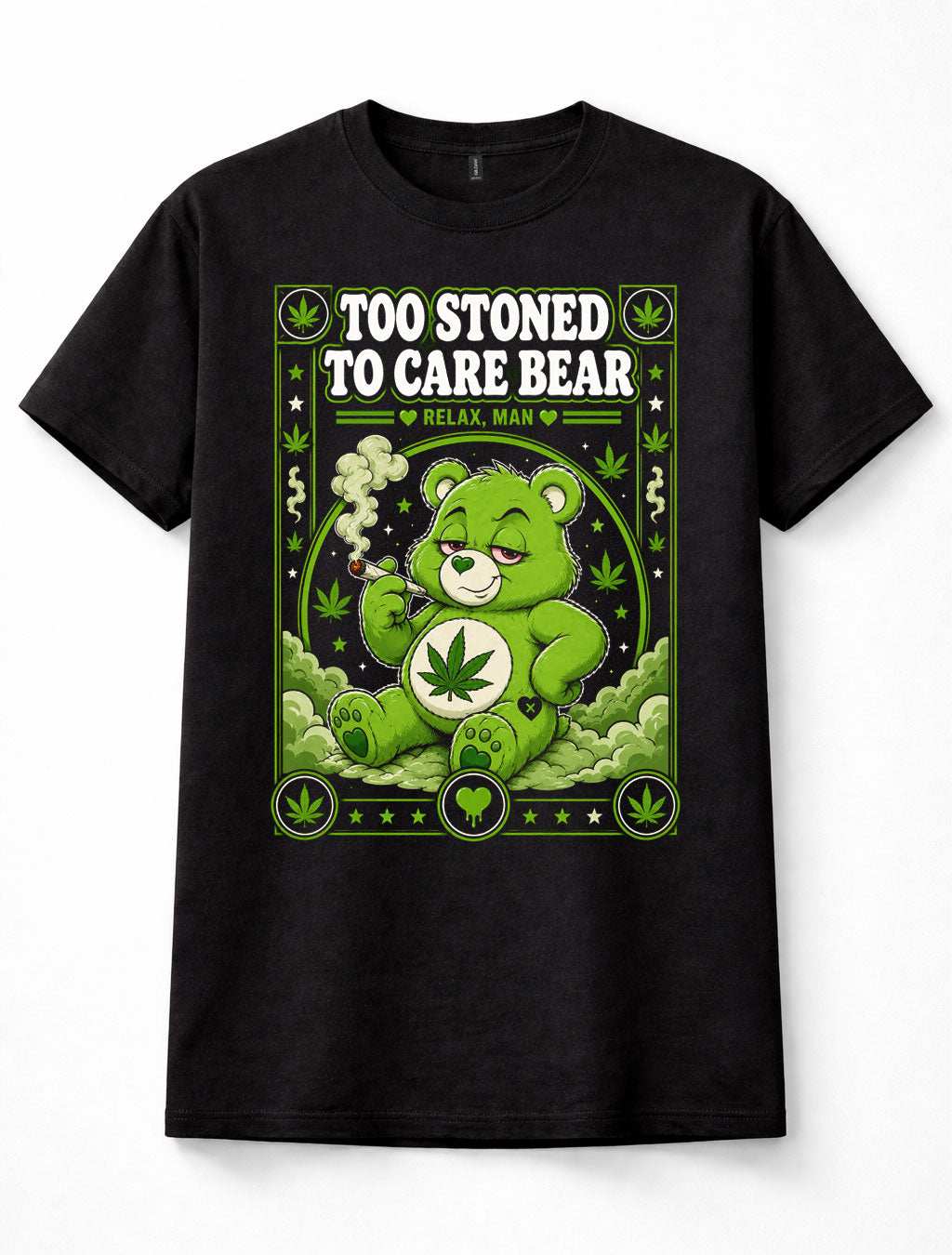 Too Stoned To Care Bear Care Bears Funny Adult Weed Unisex T-Shirt