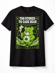 Too Stoned To Care Bear Care Bears Funny Adult Weed Unisex T-Shirt