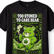 Too Stoned To Care Bear Care Bears Funny Adult Weed Unisex T-Shirt