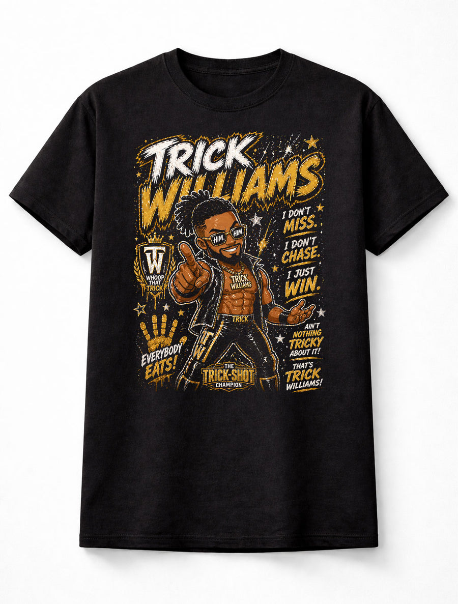 Trick Williams Everybody Eats Trick Shot WWE NXT Wrestling Unisex T-Shirt