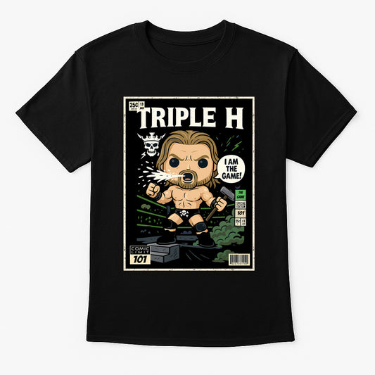 Triple H “I Am The Game” Pop Comic Wrestling Unisex T-Shirt Sledgehammer Edition