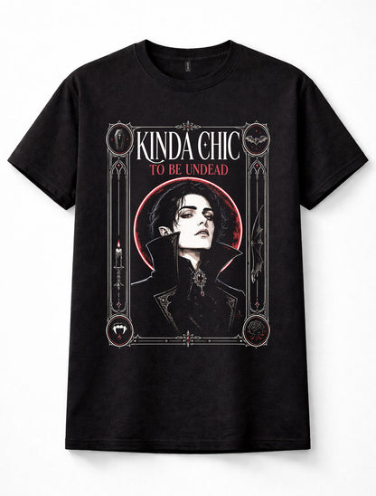 Kinda Chic Undead Vampire Gothic Dracula Blood Goth Horror Unisex T-Shirt