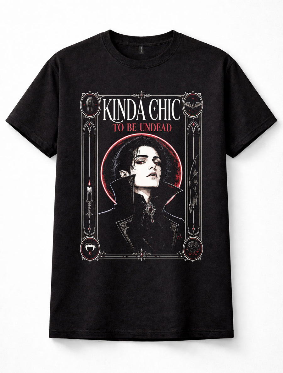 Kinda Chic Undead Vampire Gothic Dracula Blood Goth Horror Unisex T-Shirt