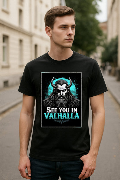 See You in Valhalla Unisex T-Shirt Norse Viking Mood Warrior Spirit Tee