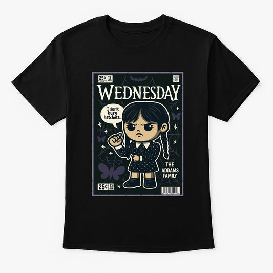 Wednesday Addams “I Don’t Bury Hatchets” T-Shirt – Gothic Retro Comic Style Tee for Addams Family Fans