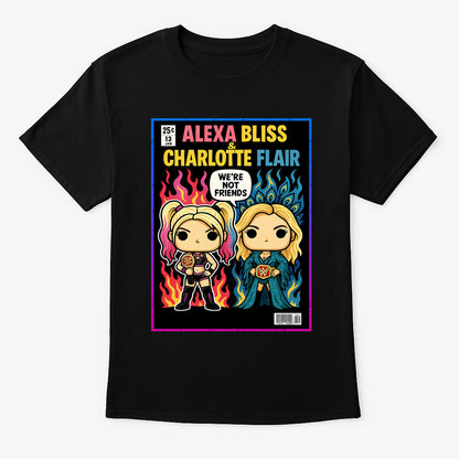 We're Not Friends Alexa Bliss & Charlotte Flair T-Shirt Rival Queens WWE Pop Art Unisex Black Graphic Tee