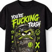 You're Trash Oscar The Grouch Funny Monster Graffiti Cartoon Unisex T-Shirt