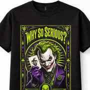 Batman Joker Why So Serious DC Comics Villain Graphic Unisex T-Shirt