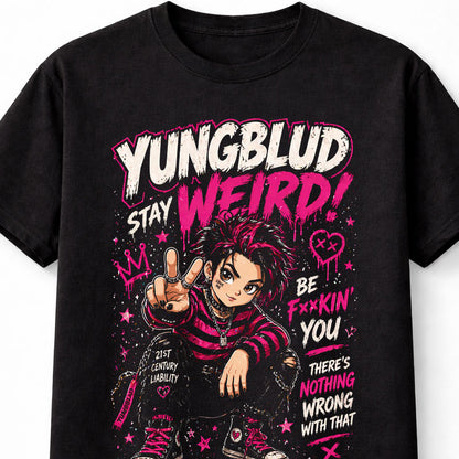 YUNGBLUD Stay Weird Graphic T-Shirt Punk Rock Alt Music Tee Pink Black Be Fxxkin You Adults & Kids Unisex T-Shirt