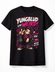YUNGBLUD Stay Weird Graphic T-Shirt Punk Rock Alt Music Tee Pink Black Be Fxxkin You Adults & Kids Unisex T-Shirt